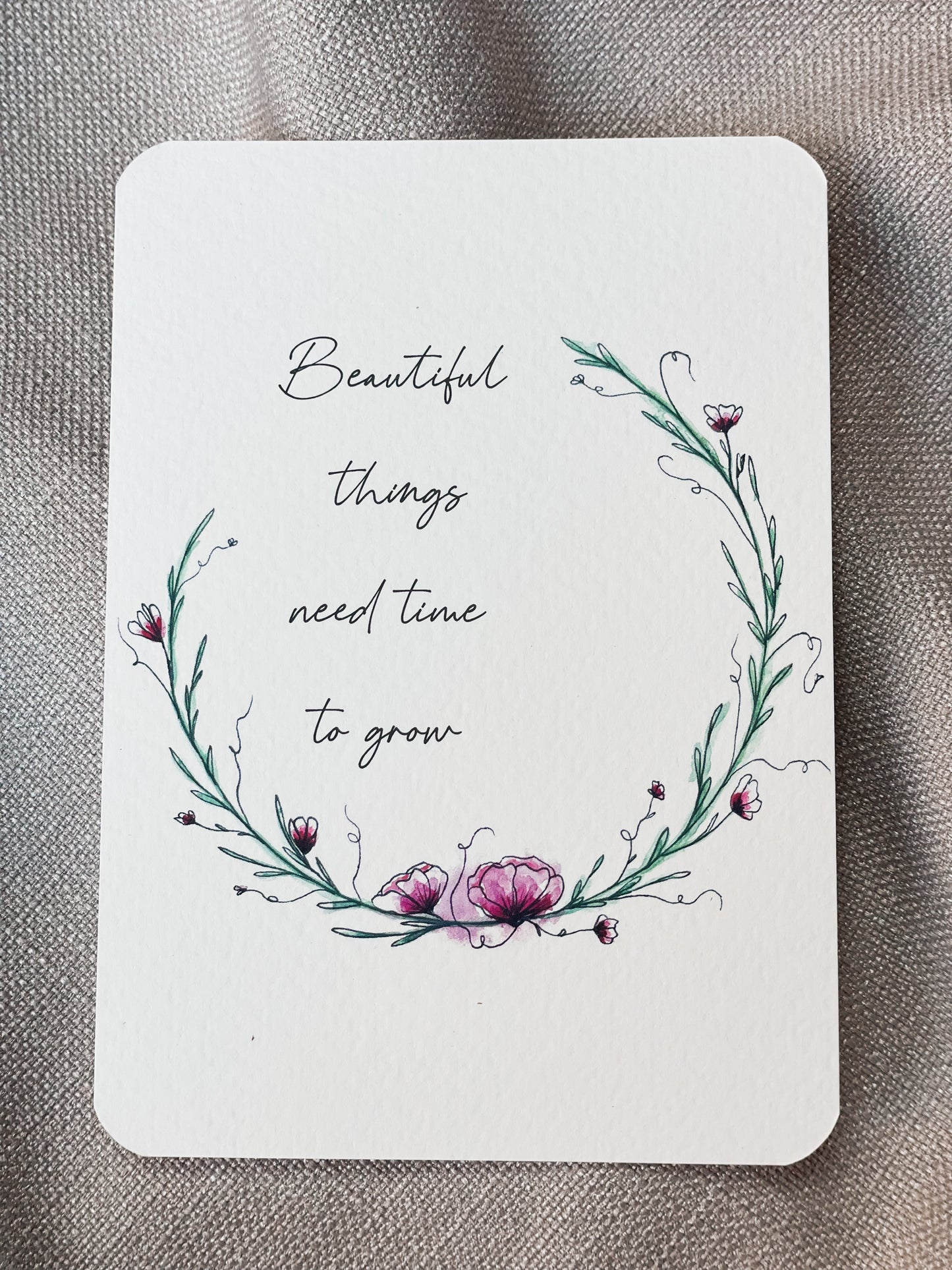 Beautiful things need time to grow