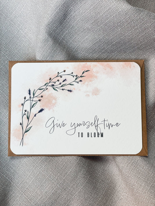 Give yourself time to bloom