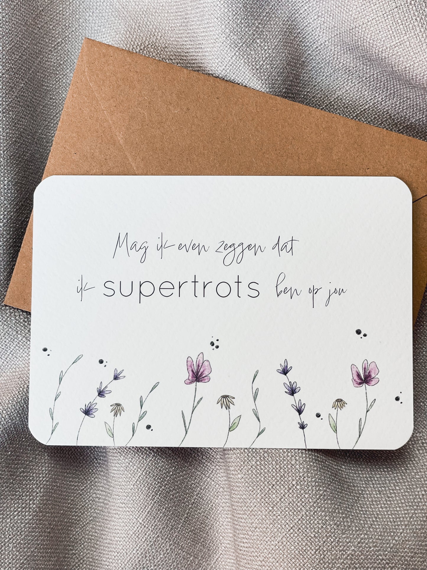 Mag ik even zeggen dat ik supertrots ben op jou